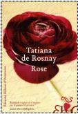 Tatiana de Rosnay - Rose