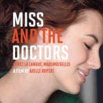 Miss and the Doctors (Tirez la langue, mademoiselle)